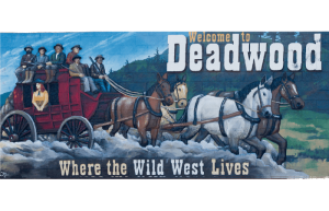 Deadwood , la corsa all’ oro e Wild Bill